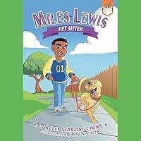 Algopix Similar Product 19 - Pet Sitter: Miles Lewis, Book 5