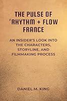 Algopix Similar Product 5 - The Pulse of Rhythm  Flow France An