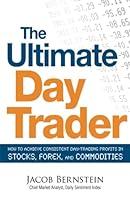 Algopix Similar Product 18 - The Ultimate Day Trader How to Achieve