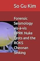 Algopix Similar Product 9 - Forensic Seismology visvis DPRK Nuke