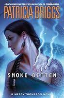 Algopix Similar Product 8 - Smoke Bitten A Mercy Thompson Novel