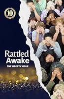 Algopix Similar Product 2 - Rattled Awake: The Liberty Issue