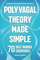 Algopix Similar Product 15 - Polyvagal Theory Made Simple 70