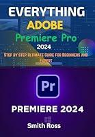 Algopix Similar Product 14 - Everything Adobe Premiere pro 2024