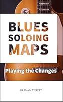 Algopix Similar Product 5 - Blues Soloing Maps: Playing the Changes