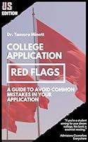 Algopix Similar Product 11 - College Application Red Flags A Guide