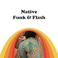 Algopix Similar Product 17 - Native Funk & Flash