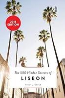 Algopix Similar Product 15 - The 500 Hidden Secrets of Lisbon