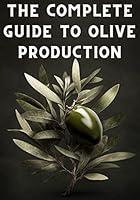 Algopix Similar Product 7 - The Complete Guide to Olive Production