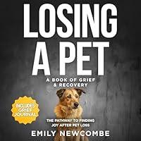 Algopix Similar Product 1 - Losing a Pet A Book of Grief 