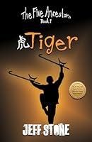 Algopix Similar Product 18 - Tiger (The Five Ancestors, Book 1)