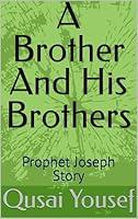 Algopix Similar Product 18 - A Brother And His Brothers Prophet