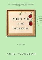 Algopix Similar Product 1 - Meet Me at the Museum: A Novel
