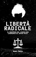 Algopix Similar Product 6 - Libert radicale Il manifesto del