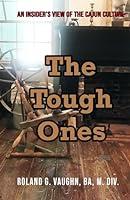 Algopix Similar Product 10 - The Tough Ones An Insiders View of