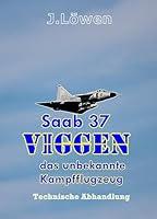 Algopix Similar Product 17 - Saab 37 Viggen das unbekannte