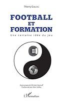 Algopix Similar Product 14 - Football et formation Une certaine