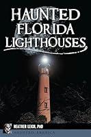 Algopix Similar Product 11 - Haunted Florida Lighthouses Haunted