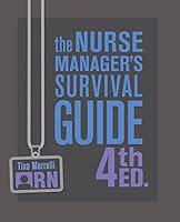 Algopix Similar Product 13 - The Nurse Managers Survival Guide