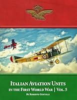 Algopix Similar Product 6 - Italian Aviation Units in the First