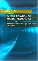 Algopix Similar Product 16 - On the Relation of Matter and Energy