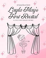 Algopix Similar Product 8 - Layla Mays First Recital A Layla May
