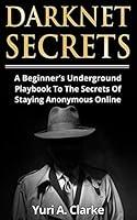 Algopix Similar Product 6 - Darknet Secrets A Beginners