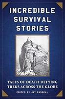 Algopix Similar Product 6 - Incredible Survival Stories Tales of