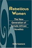 Algopix Similar Product 15 - Rebellious Women The New Generation of