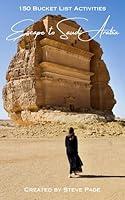 Algopix Similar Product 10 - Escape to Saudi Arabia 150 Bucket List