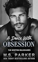 Algopix Similar Product 18 - A Dance with Obsession The Scottish