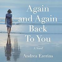 Algopix Similar Product 9 - Again and Again Back to You: A Novel