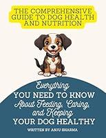 Algopix Similar Product 12 - The Comprehensive Guide to Dog Health