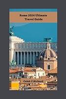 Algopix Similar Product 14 - Rome 2024 Ultimate Travel Guide