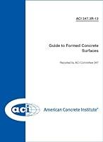Algopix Similar Product 7 - ACI 3473R13 Guide to Formed Concrete
