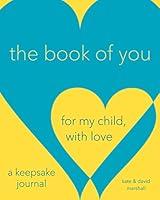 Algopix Similar Product 1 - The Book of You For My Child With