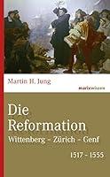 Algopix Similar Product 12 - Die Reformation Wittenberg  Zrich 