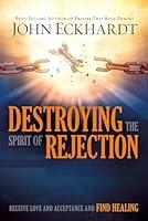 Algopix Similar Product 4 - Destroying the Spirit of Rejection