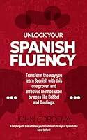 Algopix Similar Product 7 - Unlock Your Spanish Fluency The