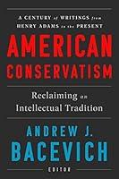 Algopix Similar Product 19 - American Conservatism Reclaiming an