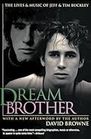 Algopix Similar Product 15 - Dream Brother The Lives and Music of