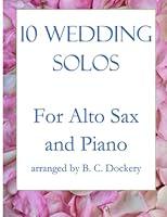 Algopix Similar Product 11 - 10 Wedding Solos for Alto Sax with