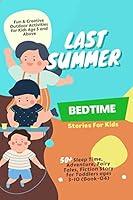 Algopix Similar Product 17 - Last Summer Stories For Kids 50Sleep