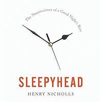 Algopix Similar Product 2 - Sleepyhead The Neuroscience of a Good
