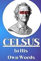 Algopix Similar Product 19 - Celsus in His Own Words A Translation