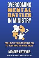 Algopix Similar Product 15 - Overcoming Mental Battles in Ministry