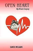 Algopix Similar Product 10 - Open Heart: My Miracle Surgery