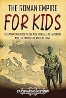 Algopix Similar Product 3 - The Roman Empire for Kids A