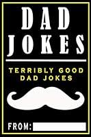 Algopix Similar Product 17 - Dad Jokes: Terribly Good Dad Jokes