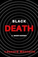 Algopix Similar Product 18 - THE BLACK DEATH: A short history